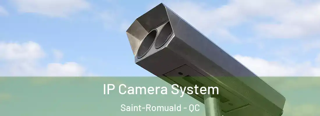 IP Camera System Saint-Romuald - QC