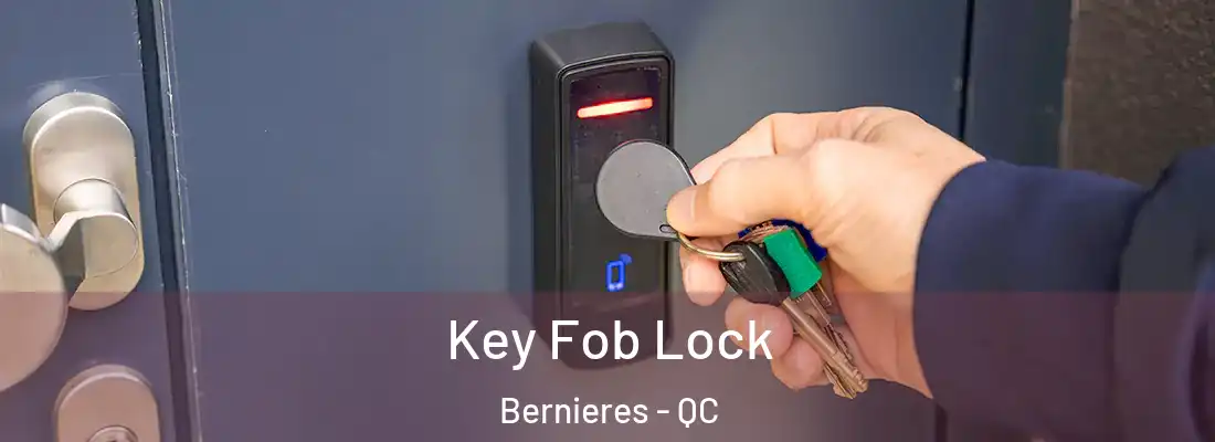 Key Fob Lock Bernieres - QC
