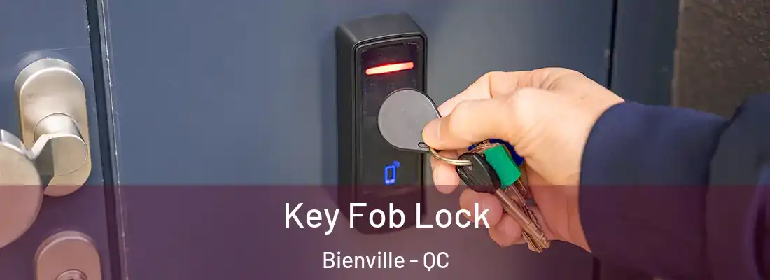 Key Fob Lock Bienville - QC