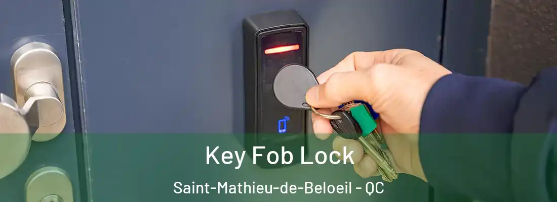 Key Fob Lock Saint-Mathieu-de-Beloeil - QC
