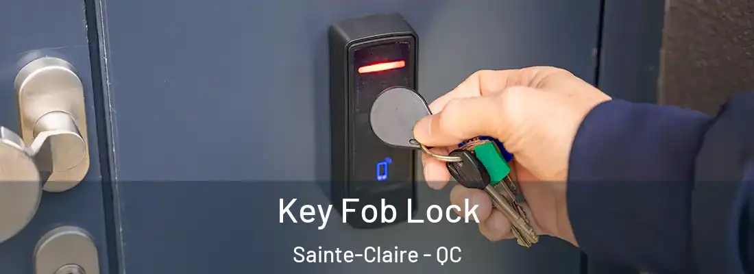 Key Fob Lock Sainte-Claire - QC