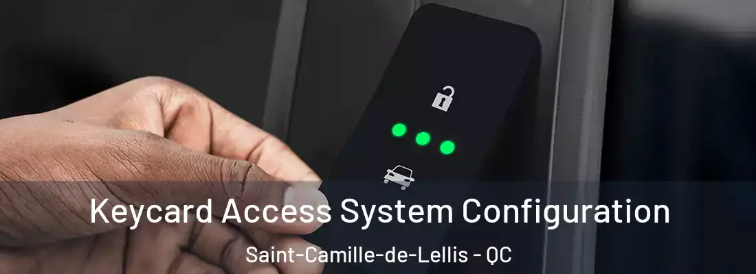  Keycard Access System Configuration Saint-Camille-de-Lellis - QC