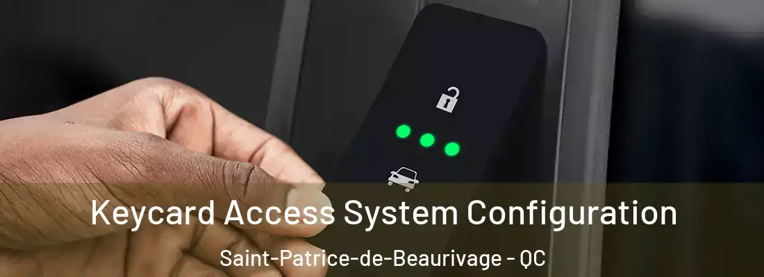  Keycard Access System Configuration Saint-Patrice-de-Beaurivage - QC