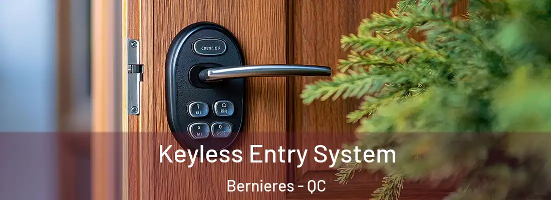  Keyless Entry System Bernieres - QC