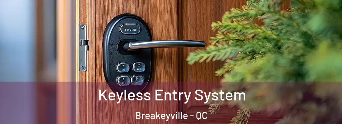  Keyless Entry System Breakeyville - QC