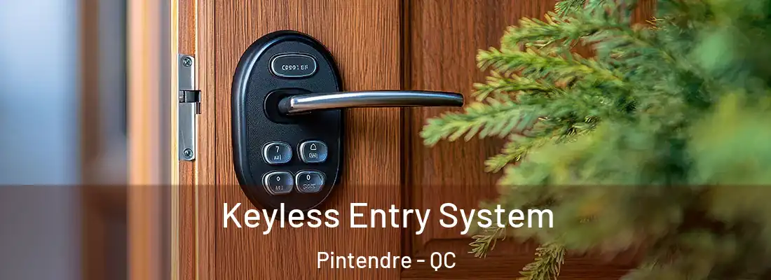  Keyless Entry System Pintendre - QC