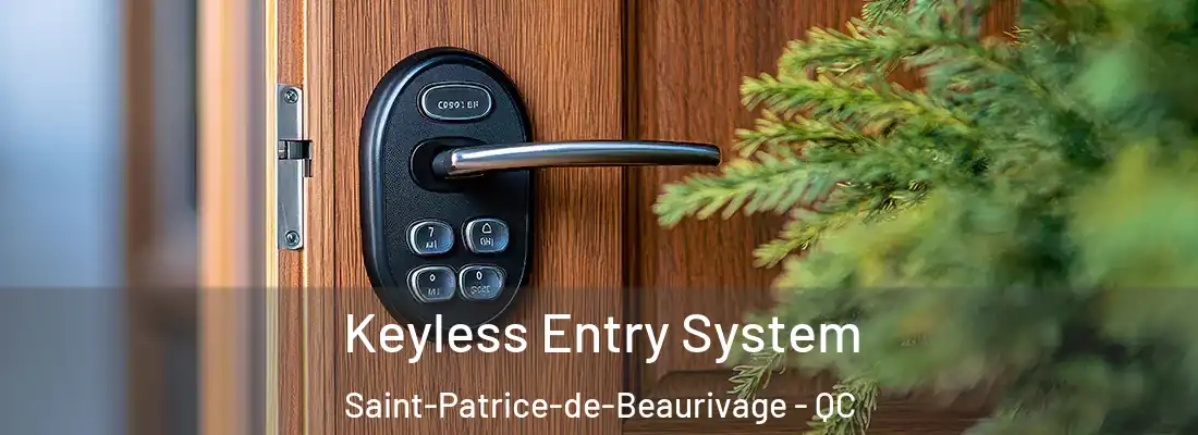  Keyless Entry System Saint-Patrice-de-Beaurivage - QC