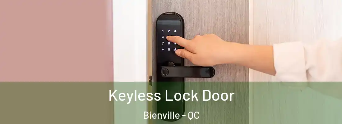  Keyless Lock Door Bienville - QC