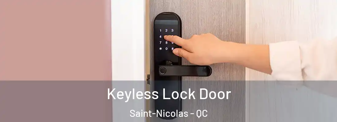  Keyless Lock Door Saint-Nicolas - QC
