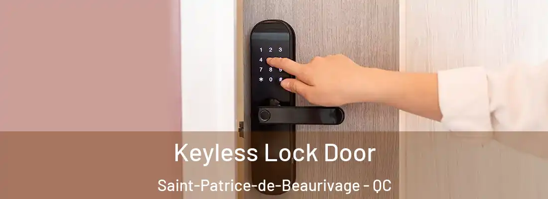  Keyless Lock Door Saint-Patrice-de-Beaurivage - QC