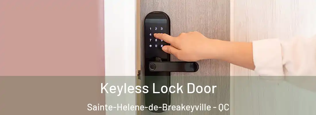  Keyless Lock Door Sainte-Helene-de-Breakeyville - QC