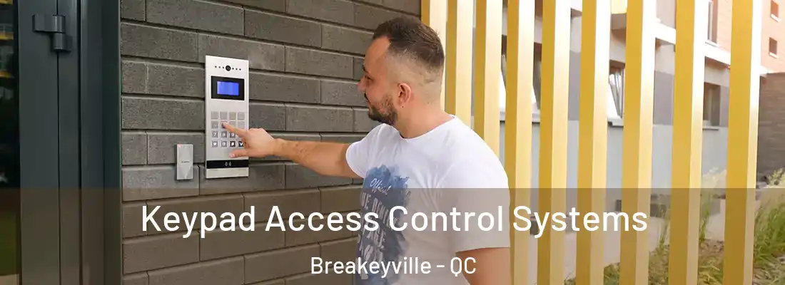  Keypad Access Control Systems Breakeyville - QC