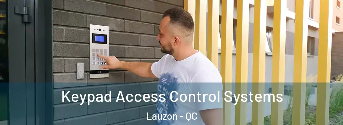 Keypad Access Control Systems Lauzon - QC