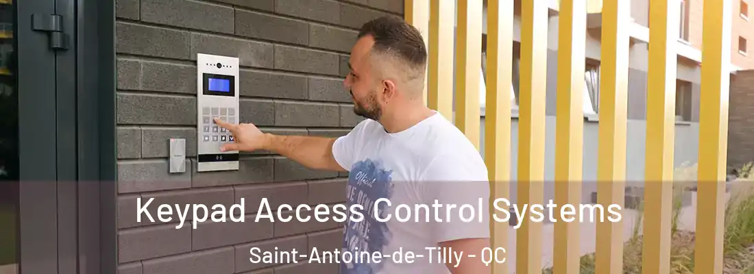  Keypad Access Control Systems Saint-Antoine-de-Tilly - QC