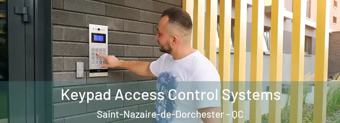  Keypad Access Control Systems Saint-Nazaire-de-Dorchester - QC
