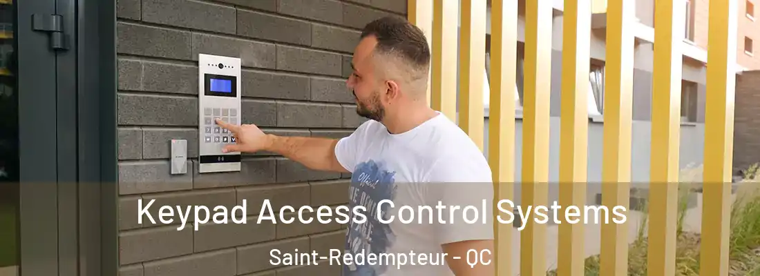 Keypad Access Control Systems Saint-Redempteur - QC