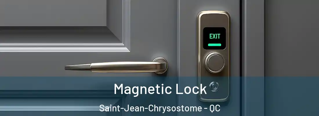  Magnetic Lock Saint-Jean-Chrysostome - QC