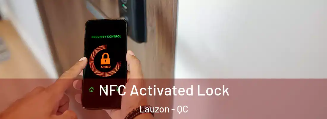 NFC Activated Lock Lauzon - QC