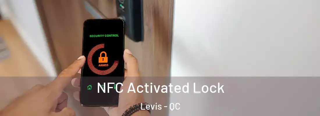 NFC Activated Lock Levis - QC