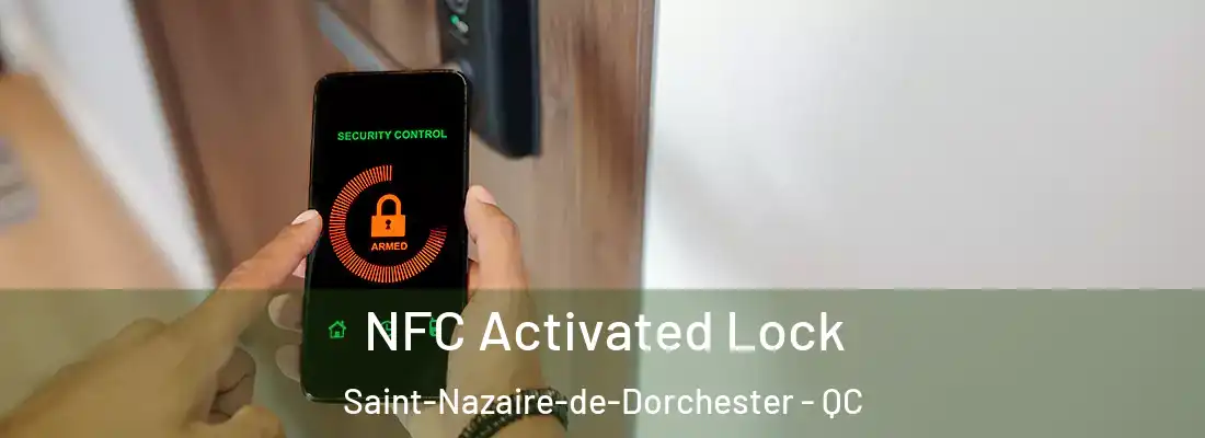 NFC Activated Lock Saint-Nazaire-de-Dorchester - QC
