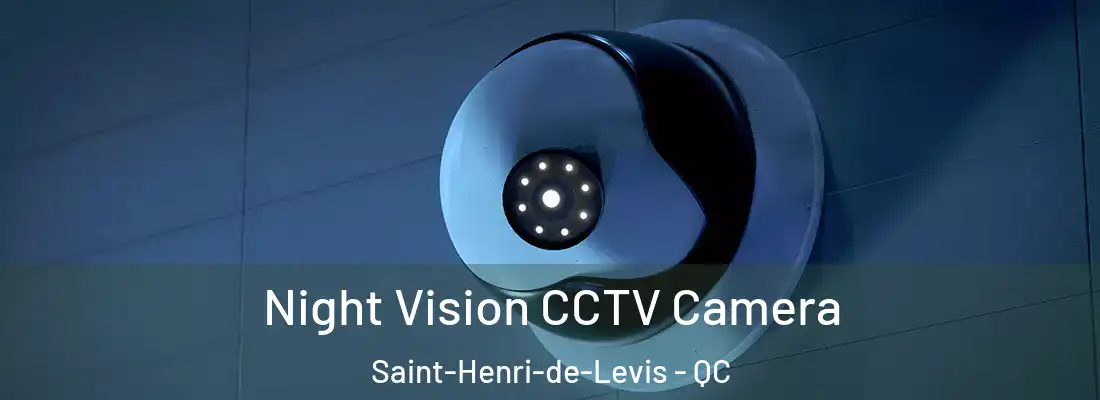  Night Vision CCTV Camera Saint-Henri-de-Levis - QC