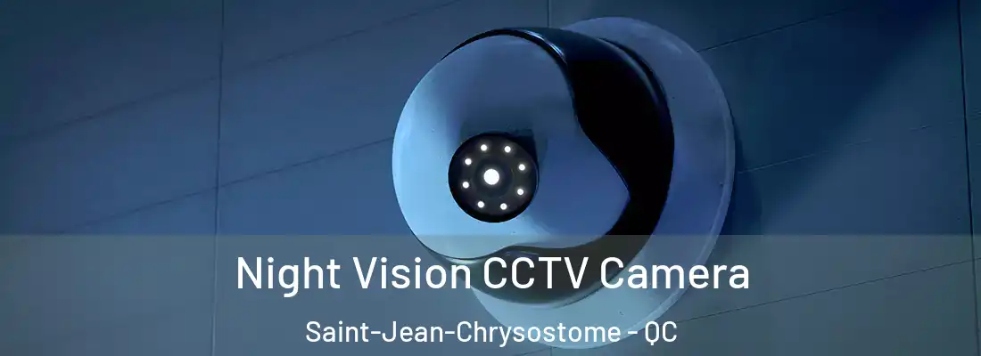  Night Vision CCTV Camera Saint-Jean-Chrysostome - QC
