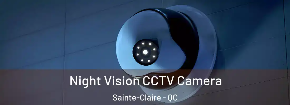 Night Vision CCTV Camera Sainte-Claire - QC