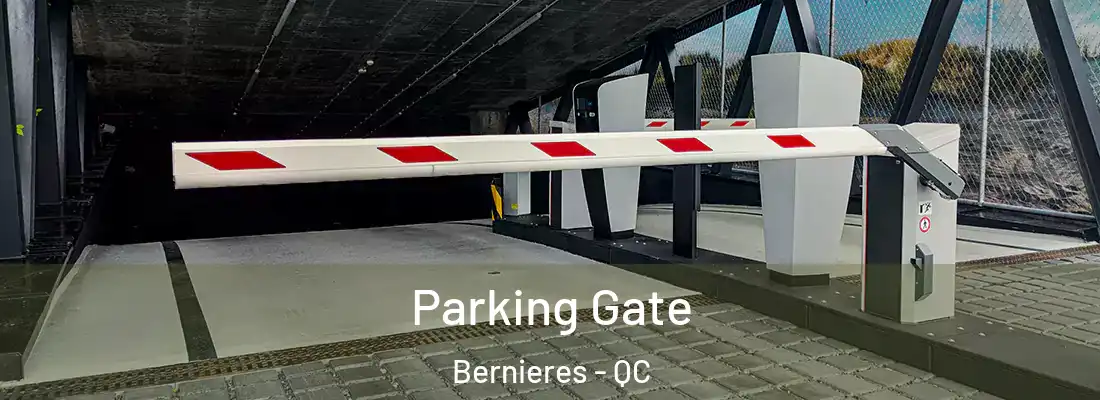  Parking Gate Bernieres - QC