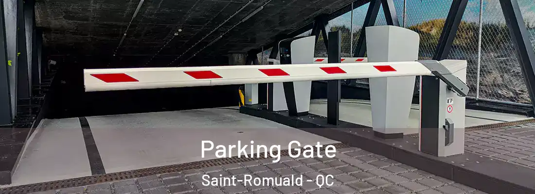  Parking Gate Saint-Romuald - QC