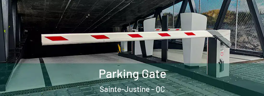  Parking Gate Sainte-Justine - QC