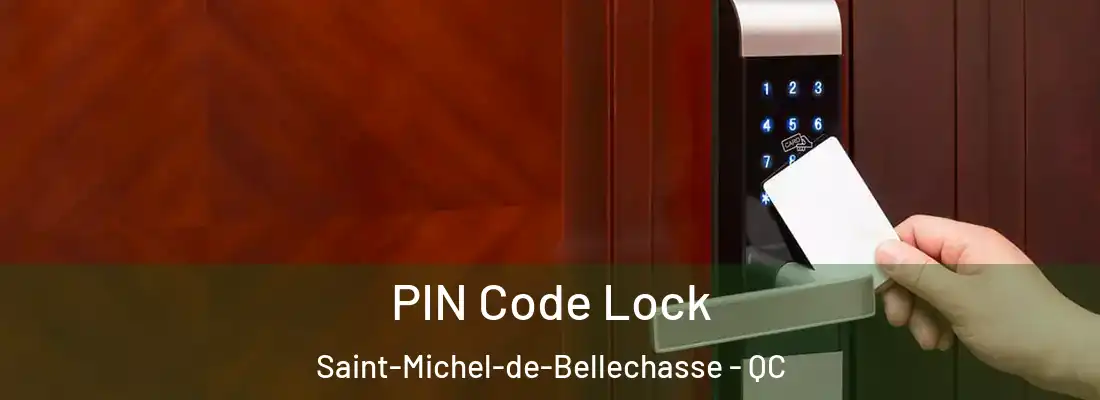 PIN Code Lock Saint-Michel-de-Bellechasse - QC