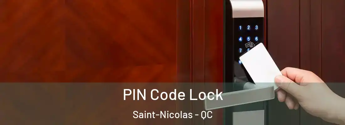  PIN Code Lock Saint-Nicolas - QC