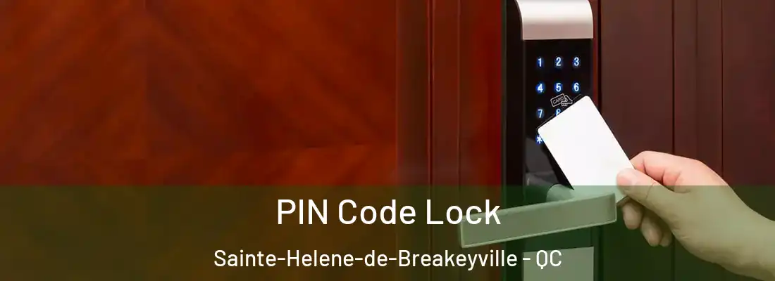 PIN Code Lock Sainte-Helene-de-Breakeyville - QC