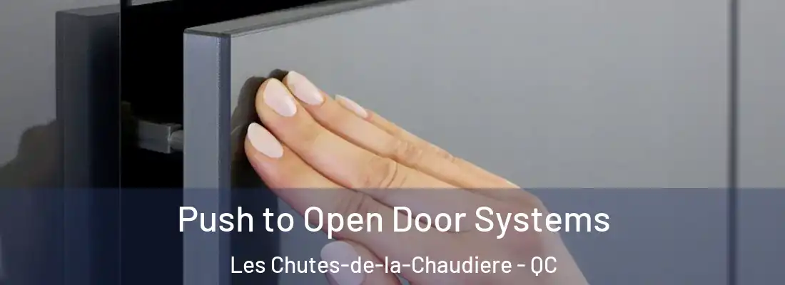  Push to Open Door Systems Les Chutes-de-la-Chaudiere - QC