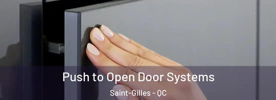 Push to Open Door Systems Saint-Gilles - QC