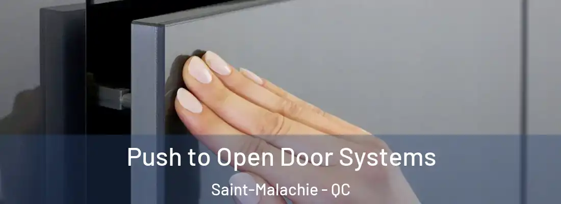  Push to Open Door Systems Saint-Malachie - QC