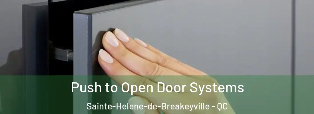 Push to Open Door Systems Sainte-Helene-de-Breakeyville - QC