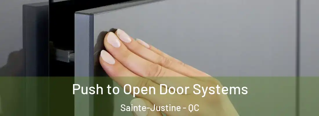  Push to Open Door Systems Sainte-Justine - QC