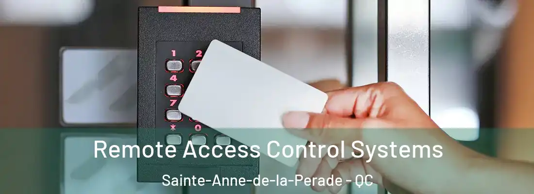  Remote Access Control Systems Sainte-Anne-de-la-Perade - QC