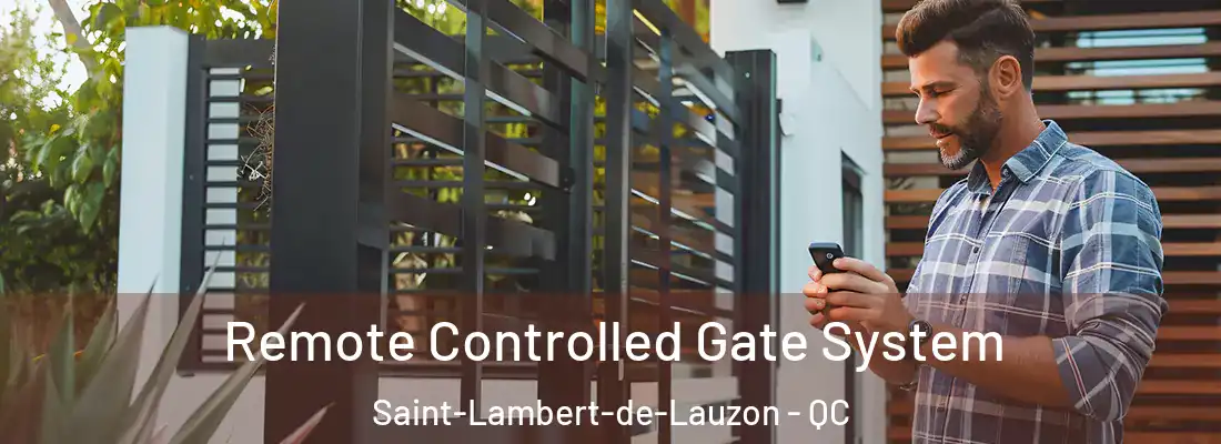  Remote Controlled Gate System Saint-Lambert-de-Lauzon - QC