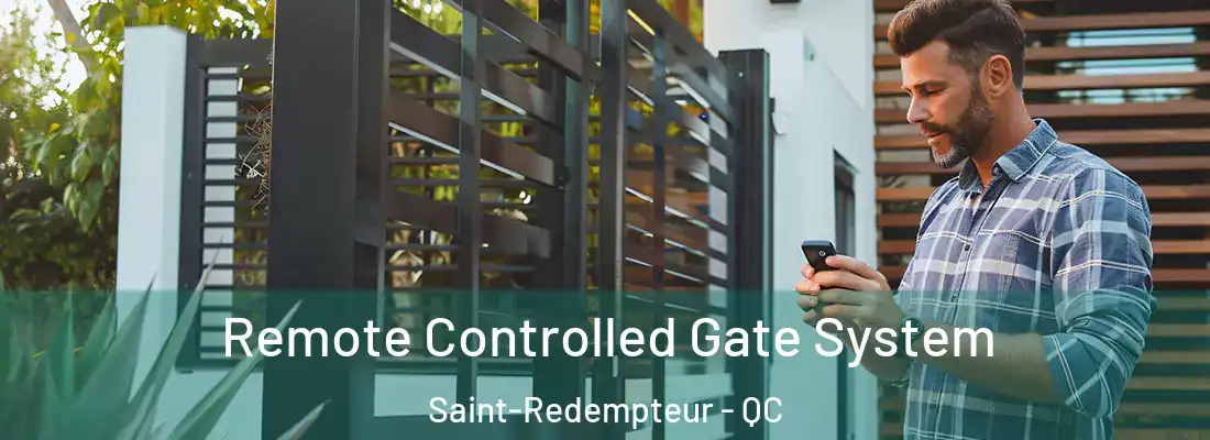  Remote Controlled Gate System Saint-Redempteur - QC