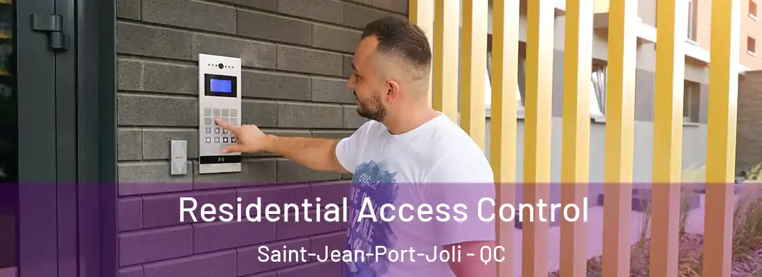  Residential Access Control Saint-Jean-Port-Joli - QC