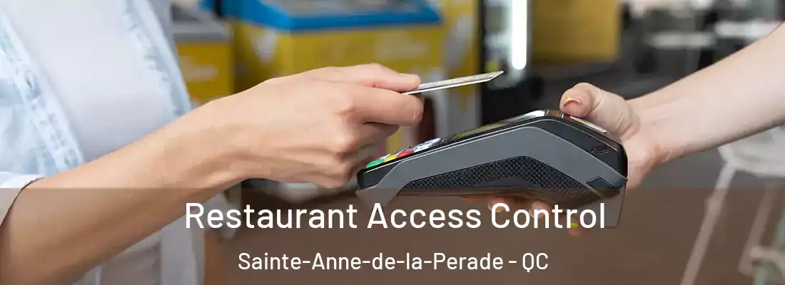  Restaurant Access Control Sainte-Anne-de-la-Perade - QC