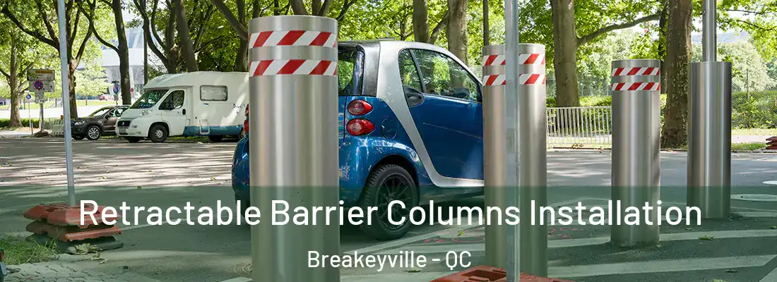  Retractable Barrier Columns Installation Breakeyville - QC