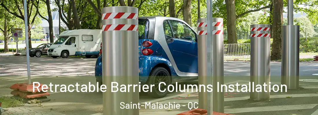  Retractable Barrier Columns Installation Saint-Malachie - QC