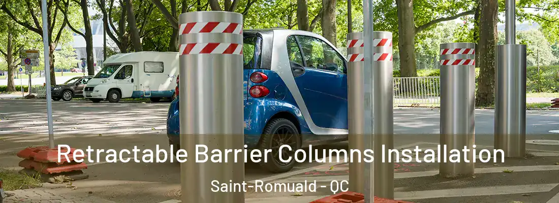  Retractable Barrier Columns Installation Saint-Romuald - QC