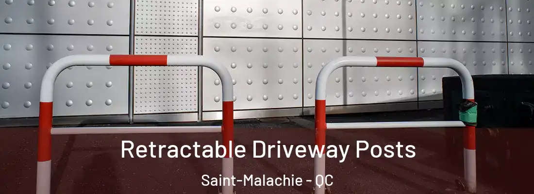  Retractable Driveway Posts Saint-Malachie - QC