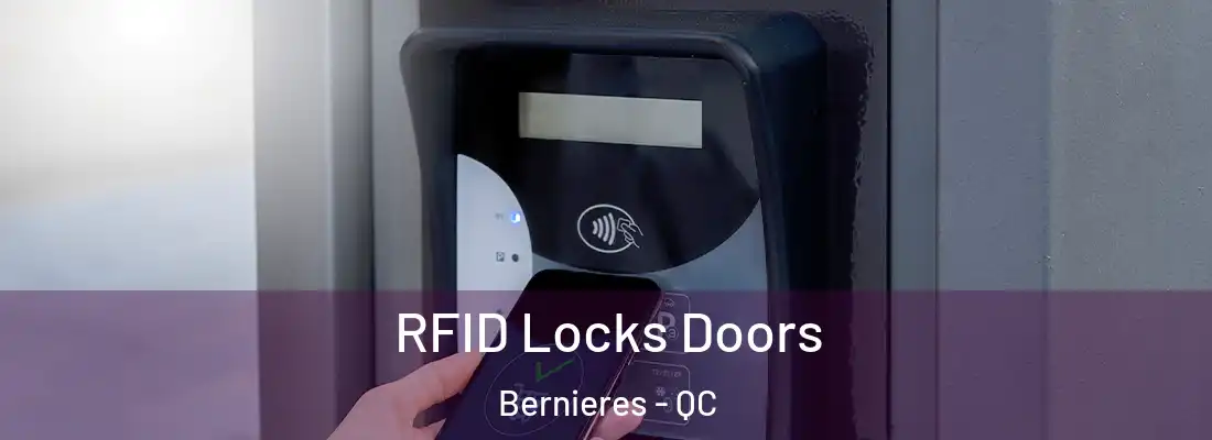 RFID Locks Doors Bernieres - QC