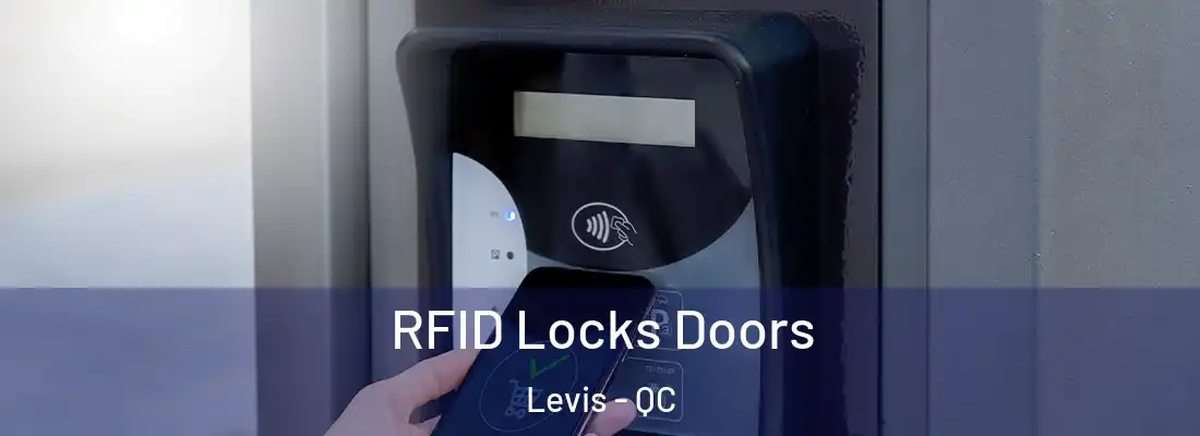  RFID Locks Doors Levis - QC