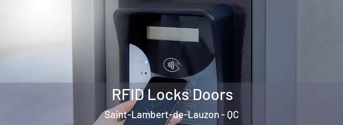  RFID Locks Doors Saint-Lambert-de-Lauzon - QC